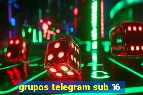 grupos telegram sub 16